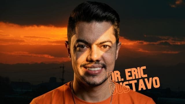 Em breve, Dr. Eric Gustavo
